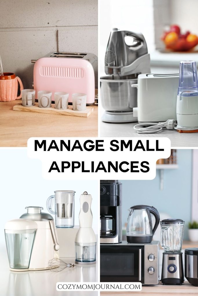 Manage Small Appliances - Kitchen Organization