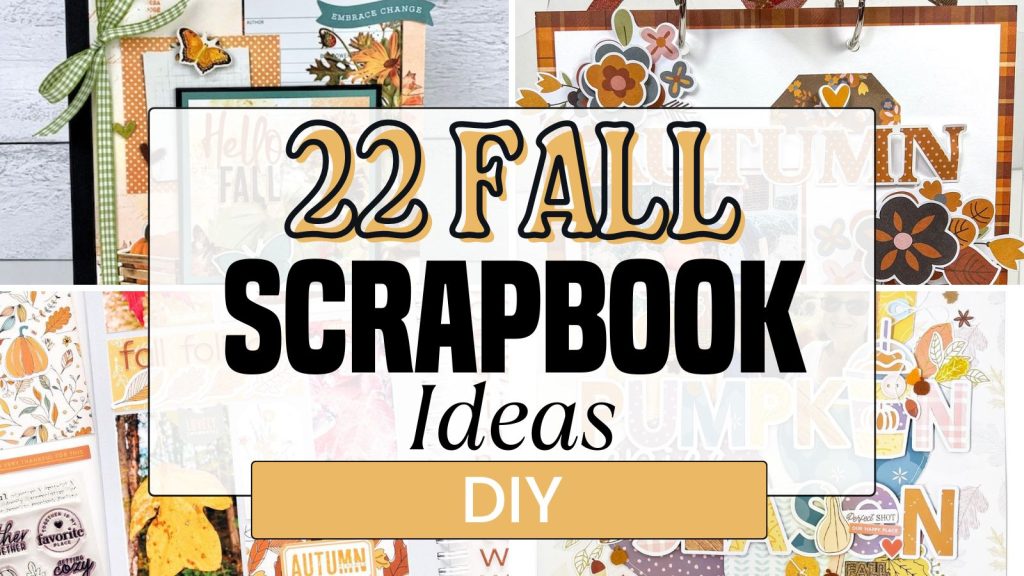 Fall scrapbook ideas