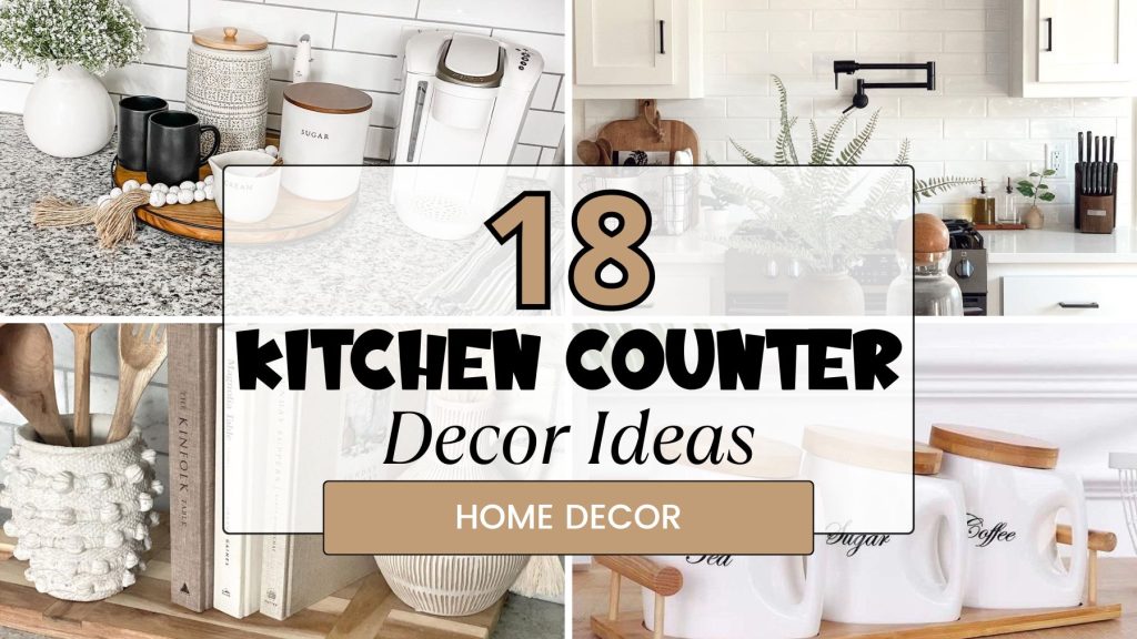 Kitchen Counter Decor Ideas