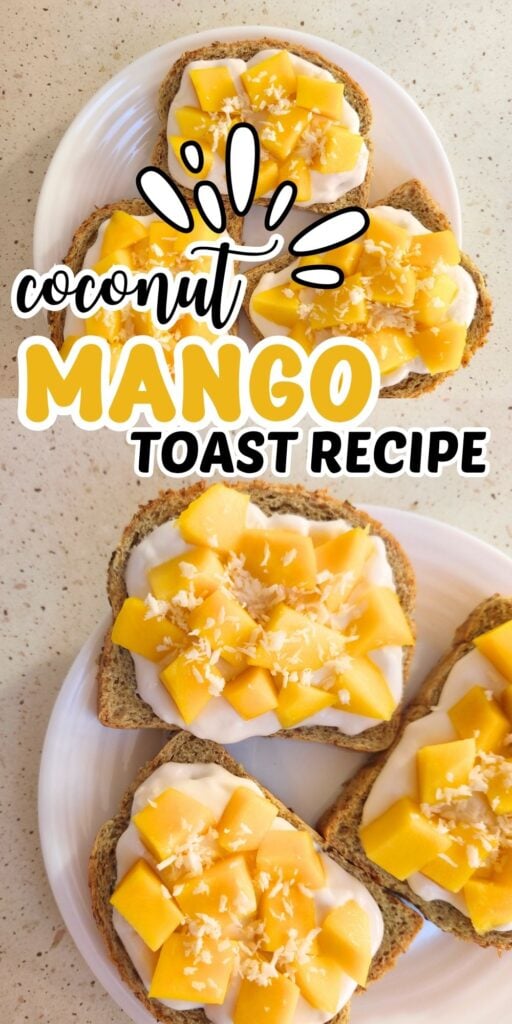 Coconut & Mango Toast recipe