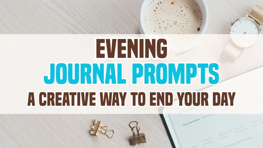 evening journal prompts