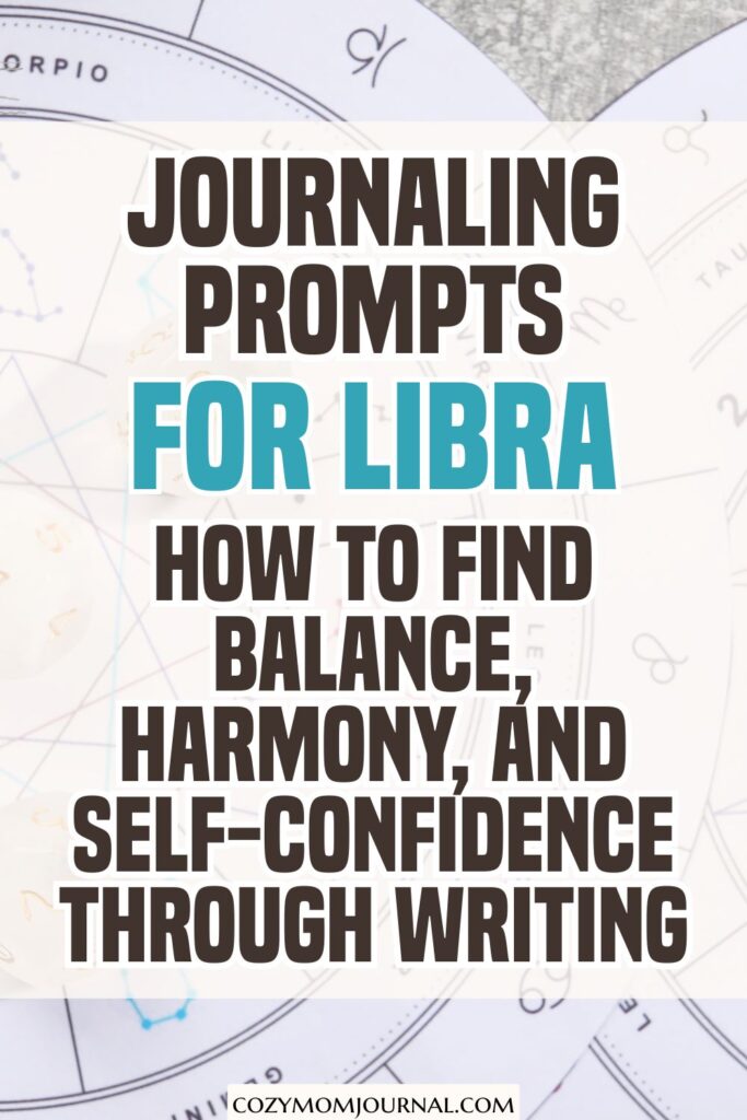 journaling prompts for Libra zodiac sign