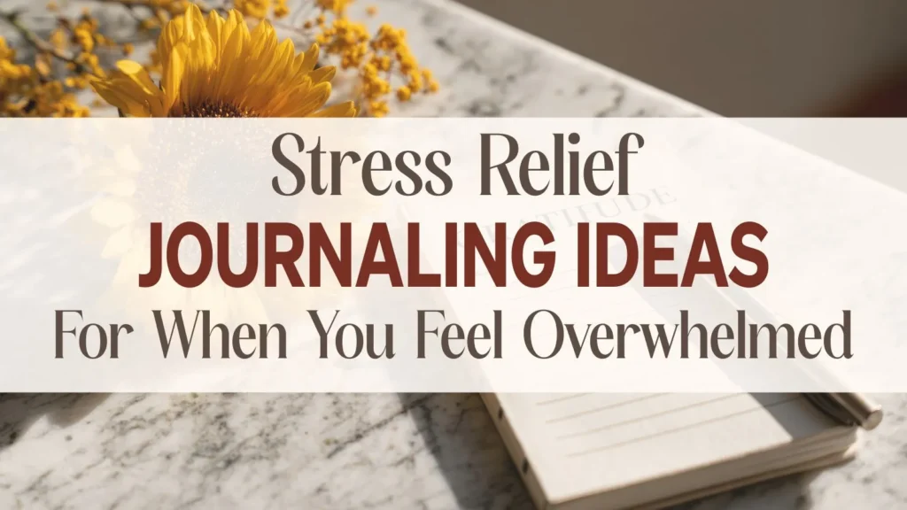 stress relief journaling ideas
