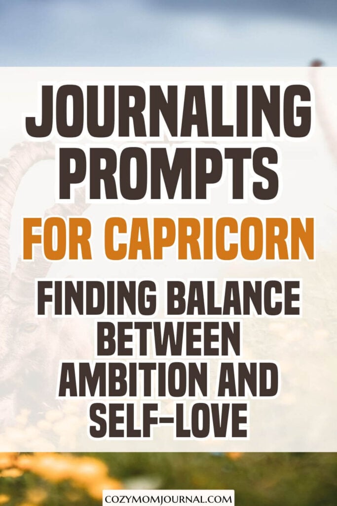 journaling prompts for Capricorn zodiac sign