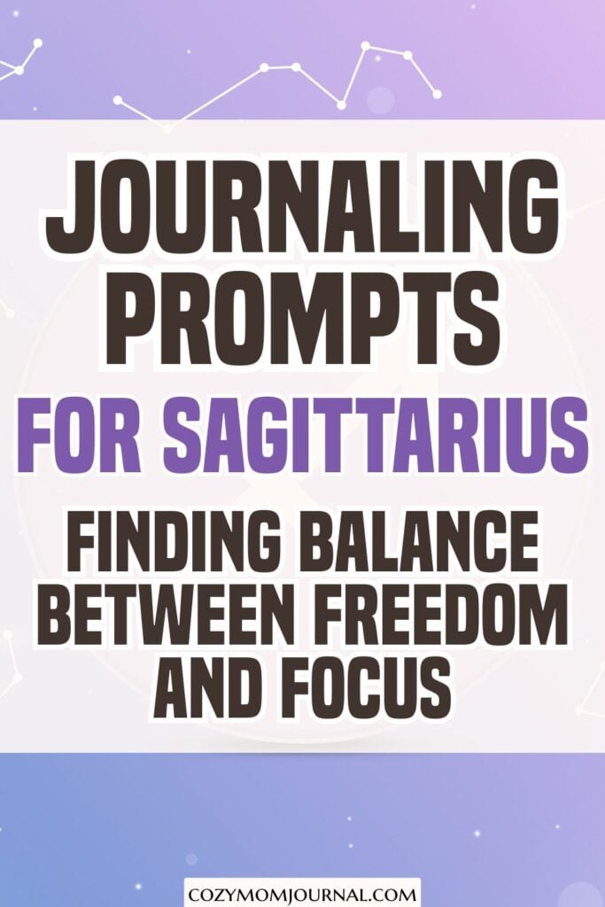 journaling prompts for Sagittarius zodiac sign