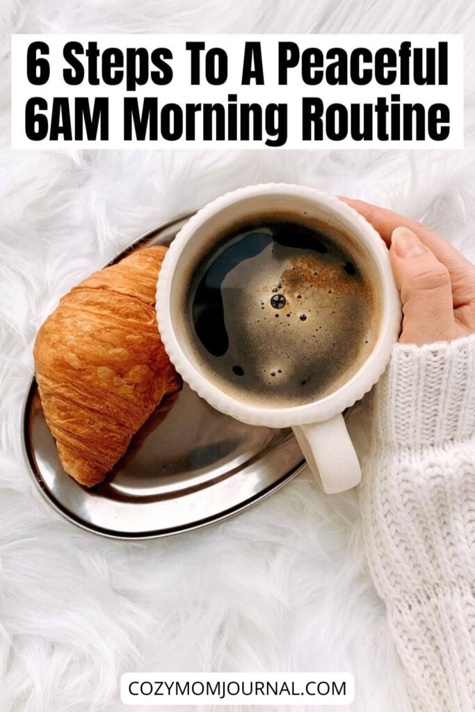 6AM Morning Routine