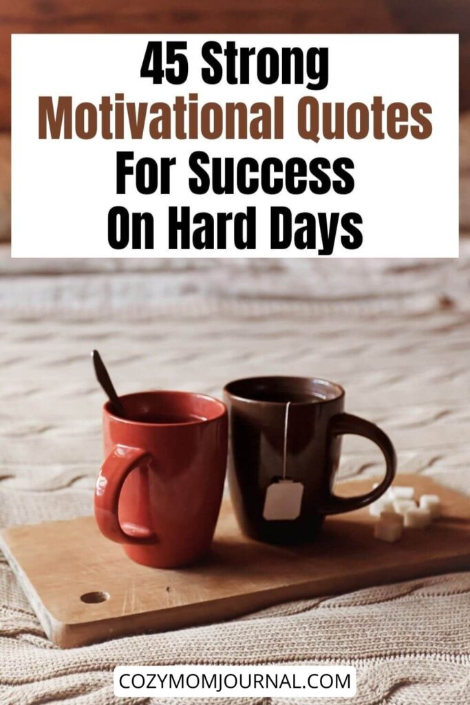 strong motivational quotes for success