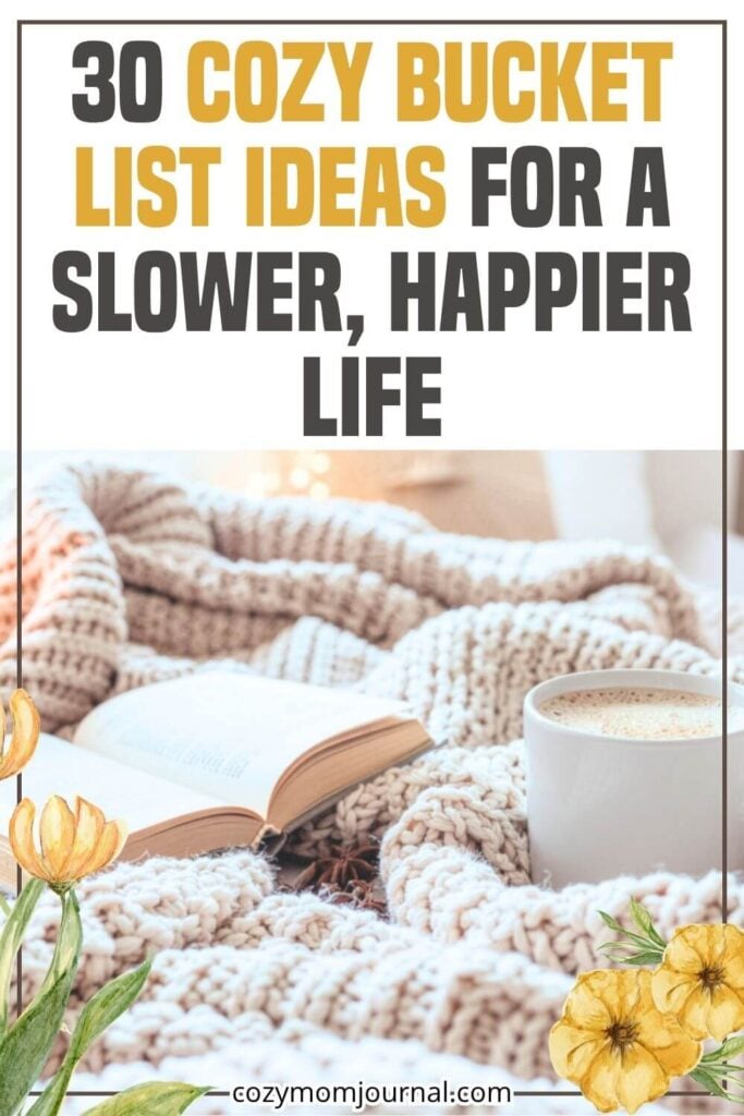 cozy bucket list ideas